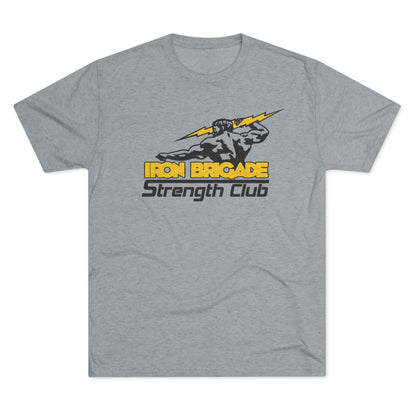 "Iron Brigade Strength Club" Unisex Tri-Blend Crew Tee