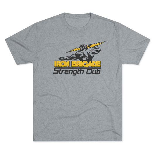 "Iron Brigade Strength Club" Unisex Tri-Blend Crew Tee